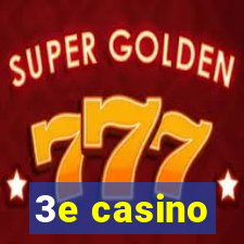 3e casino